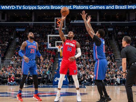 WMYD-TV Scripps Sports Broadcast: Pistons Games and Brazil Impact